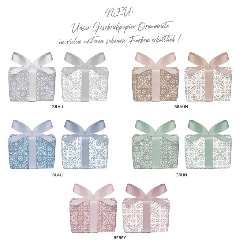 May include: Gift wrapping paper with a decorative pattern in various colors, including gray, brown, blue, green, and pink. The text "NEU: Unser Geschenkpapier Ornamente in vielen weiteren sch&ouml;nen Farben erh&auml;ltlich!" is displayed above the paper.