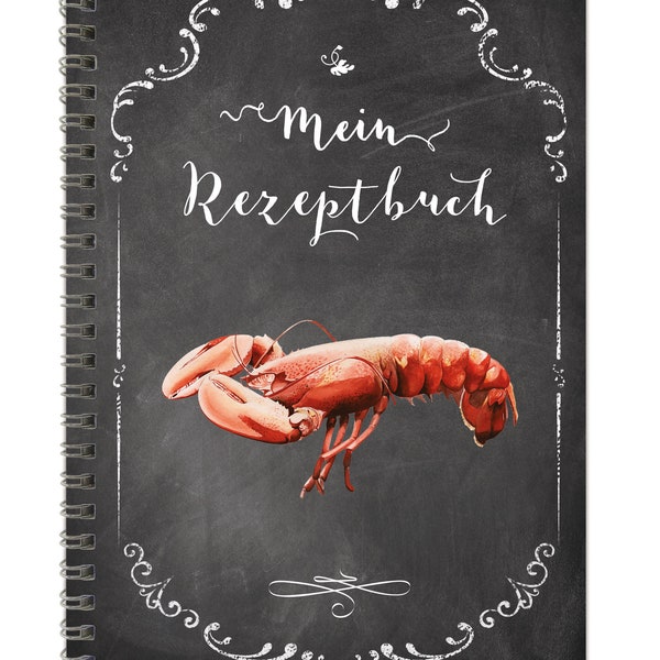 Din A5 CREATIVE COOKBOOK "My recipe book" to describe yourself lobster apricot chalkboard look black white (spiral bound)