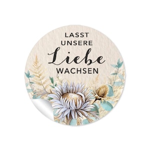 24 Sticker Lasst unsere Liebe wachsen Blüten-Samen beige Eukalyptus Trockenblume Pampas Lagurus Samt Gras Silberdistel Gastgeschenk Hochzeit