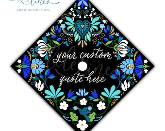 Latina Blue Floral Custom Grad Cap Topper / Mexican Flowers Printed Graduation Cap Topper / Personalized / Custom Quote Handlettered