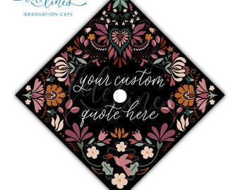 Latina Boho Floral Custom Grad Cap Topper / Mexican Flowers Printed Graduation Cap Topper / Personalized / Custom Quote Handlettered