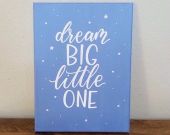 Dream big little one | baby gift | nursery decor | nursery canvas