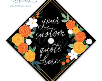 Printed Graduation Cap Topper / Custom Grad Cap Topper / Personalized Grad Cap / Custom Quote Handlettered