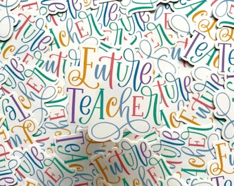 Future teacher sticker | teacher sticker | graduation sticker