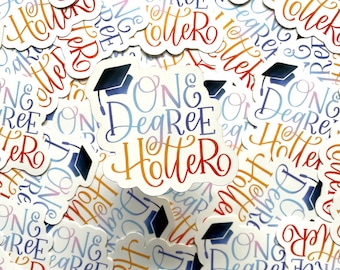 One degree hotter sticker | graduation sticker | laptop sticker