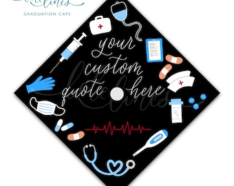 Printed Graduation Cap Topper / Nursing Custom Grad Cap Topper / Nurse Personalized Grad Cap / Custom Quote Handlettered