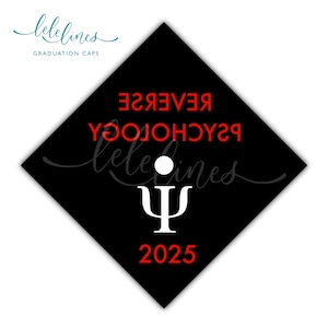 May include: Black graduation cap with the text "REVERSE PSYCHOLOGY" in red letters, a white psychology symbol, and the year "2025" in red.