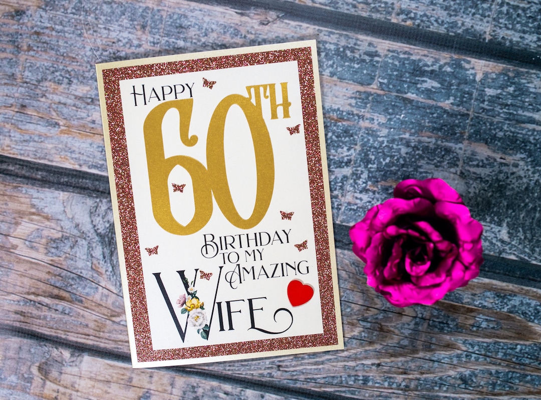 60th Wife Birthday Card Romantic to My Amazing Wife Heartfelt Sentiment