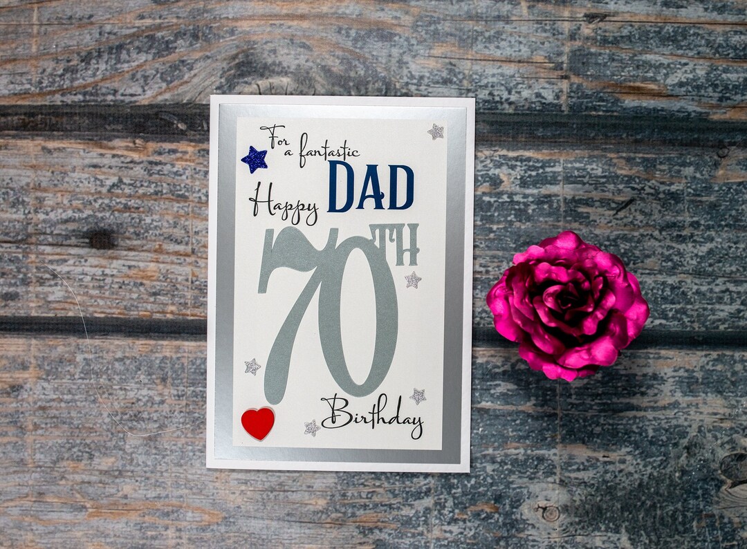 70th Birthday Card to a Fantastic Dad Card Heartfelt Sentiment - Etsy