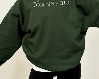 Cool Aunts Club Sweatshirt | Trendy & Cozy Crewneck for Stylish Aunts