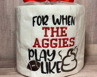 Aggies Football Embroidered Toilet Paper | Aggies Funny Gift | Aggies Party Decor | Aggies Football Humor | Aggies Potty Humor | Aggies Gift