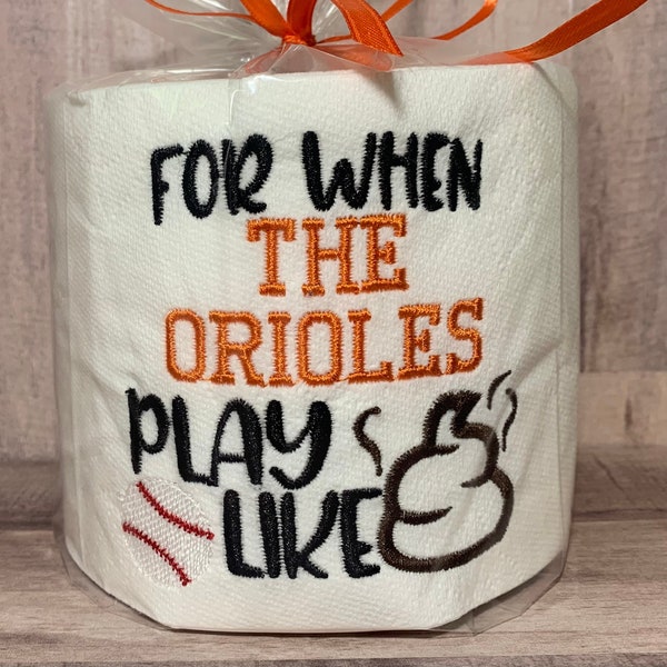 Orioles Baseball Embroidered Toilet Paper | Orioles Gift | Orioles Gag Gift | Orioles Father's Day  | Gift for him | Orioles Party Decor |