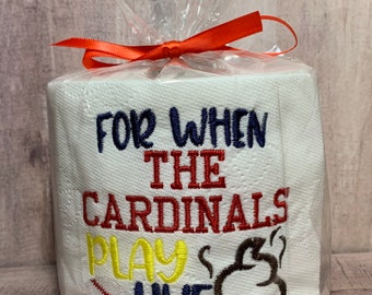 Cardinals Embroidered Toilet Paper , Cardinals Funny Gift , Cardinals Potty Humor , Cardinals Party Decor