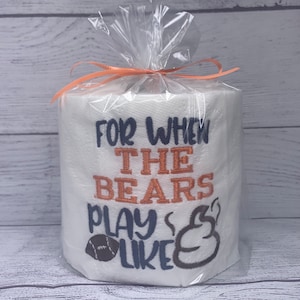 The Bears Football  Embroidered Toilet Paper | Bears Funny Gift |  Party Decor | Football Humor |  Potty Humor | Bears Gag Gift