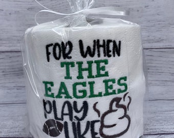 Philadelphia Eagles Embroidered Toilet Paper | Eagles Gag Gift | Eagles Dirty Santa | Eagles Novelty Gift | Hard to buy for | 1 of a kind