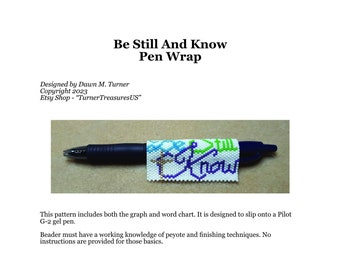 PATTERN, Be Still & Know Pen Wrap