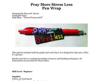PATTERN, Pray More Stress Less Pen Wrap