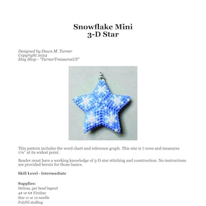 May include: A blue and white snowflake mini 3-D star beading pattern. The pattern includes a word chart and reference graph. The star is 7 rows and measures 1 1/4 inches at its widest point. The pattern is for intermediate beaders and requires a working knowledge of 3-D star stitching and construction.