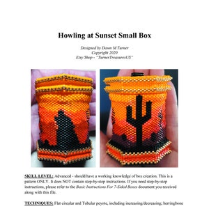 Peut inclure: Deux boîtes en perles avec une scène de coucher de soleil et un motif de cactus. Les boîtes mesurent 5 cm de diamètre et 6 cm de hauteur. Les boîtes sont réalisées avec un point de peyote circulaire plat et tubulaire.