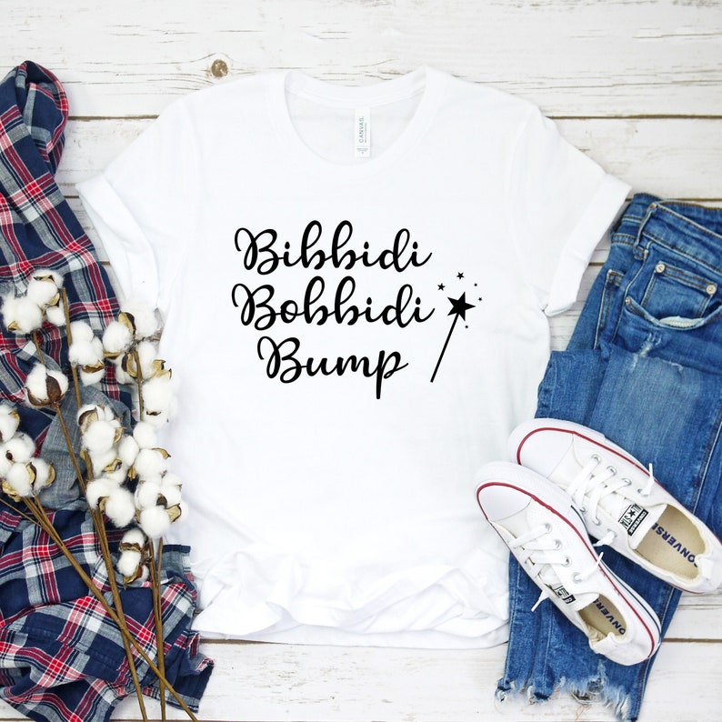 bibbidi bobbidi bump t shirt