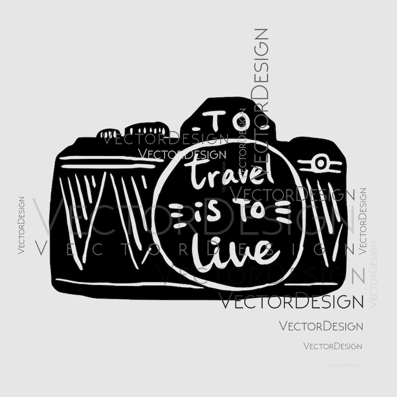 To Travel Is To Live Graphics Svg Dxf Eps Png Cdr Ai Pdf Etsy