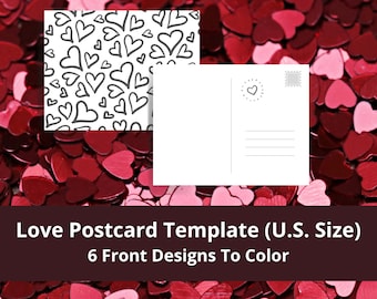 May include: A printable postcard template with a heart pattern on the front. The template is designed for coloring and is US standard size. The text on the image reads "Love Postcard Template (U.S. Size) 6 Front Designs To Color".