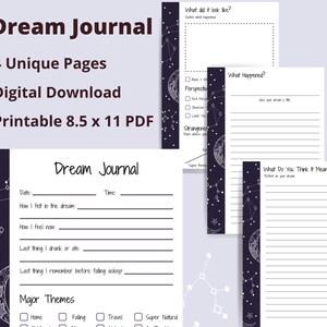 May include: Printable dream journal with four unique pages featuring a celestial design with stars and a crescent moon. The journal includes prompts for recording dreams, including date, time, how you felt in the dream, how you feel now, last thing you drank or ate, last thing you remember before falling asleep, and major themes. The journal is 8.5 x 11 inches.
