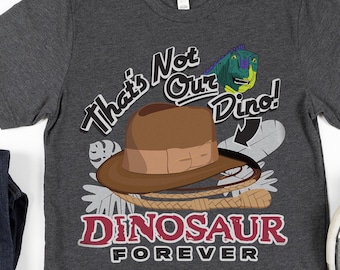 それは私たちの恐竜ではありません！ - 恐竜 | ディズニーワールド - アニマルキングダムバケーションTシャツ - ユニセックス