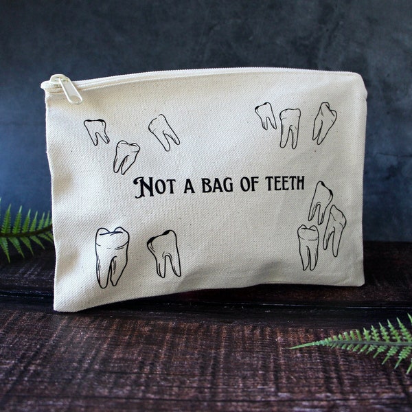 No es una bolsa de dientes Bolsa de lona con cremallera