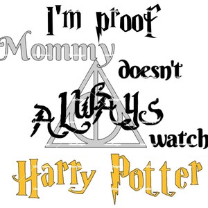 I'm Proof Mommy Doesn't Always Watch digitale download, cricut, grappig, humor, baby shower, bodysuit, creatief, papa, geïnspireerd