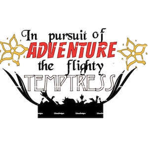 In pursuit of temptress Adventure digital download, quote, adventure, baby shower, gift