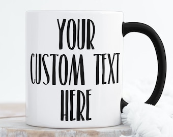 Custom Coffee Cup, Personalized Mug, Custom Text Mug, Birthday Gift, Mug Gift for Her, Mug Gift for Him, Promotional Mugs, Mug with Text