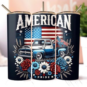 American Pride Tumbler Wrap PNG, 20oz Patriotic Truck png, Floral Tumbler Design, July 4th Vintage Truck Tumbler Sublimation Design Flag PNG