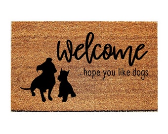 Custom Doormat | Welcome ...hope you like dogs | Pitbull and Miniature Schnauzer