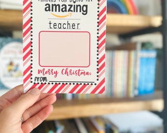 Amazing Teacher Gift Card| Amazon Gift Card Christmas Gift| Teacher Christmas Printable| Teacher Holiday Gift