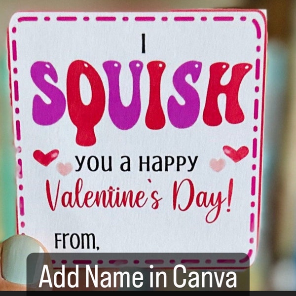 Squish You a Happy Valentine's Day| Squish Mellow Valentine| Girl Valentine| Non Candy Class Valentine Exchange |Editable Printable