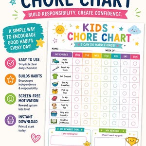 May include: A colorful kids' chore chart with the words "Kids Chore Chart" in large letters. The chart includes sections for daily tasks, a reward goal, and a reward section. The chart is designed to encourage good habits and independence.