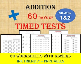 Addition Math Drills, 60 Days of Timed Tests (Single Digits), Grades 1,2, Year 1,2 Printable Addition Practice Problems