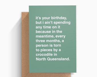 I Ain't Spending Any Time On It Birthday Card