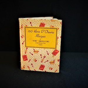 Livre de recettes des années 1930, 150 recettes de hors-d’œuvre, 1ère impression usa, signé par l’éditeur, millésime 1935
