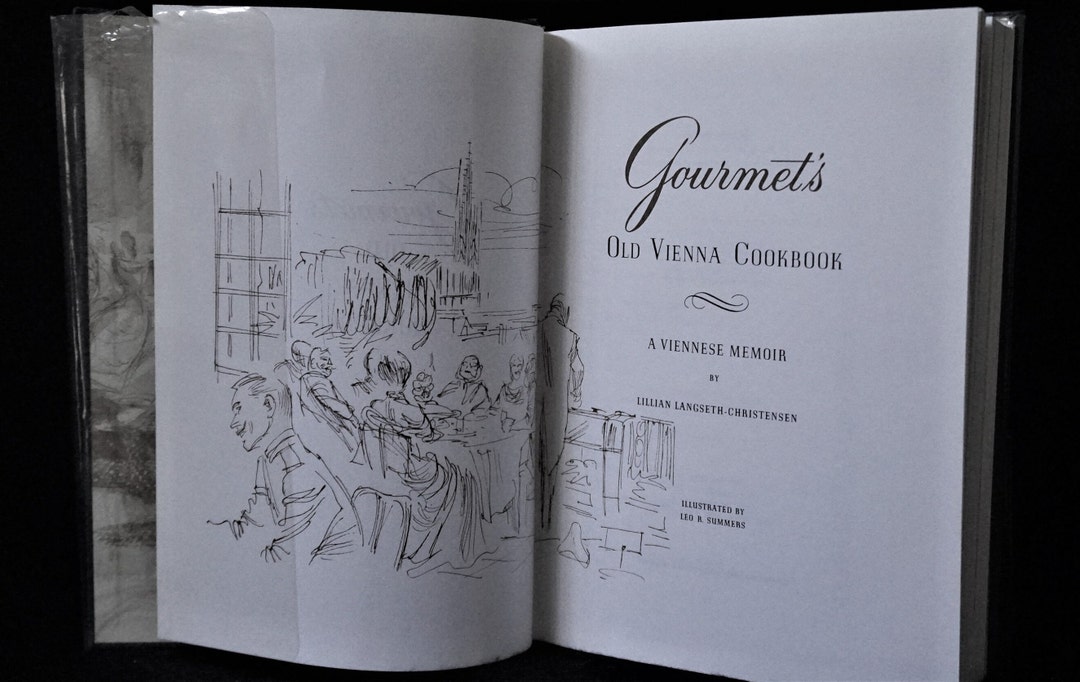 Gourmets Old Vienna Cookbook, A Vienna Memoir, First Edition / 4th