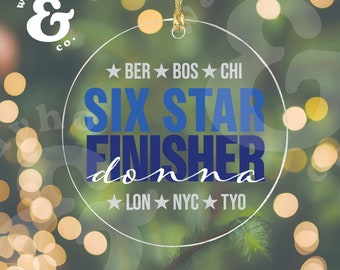 Custom Six Star Finisher Ornament | Marathoner, Runner, Marathon, Half Marathon, Gift, Birthday, Christmas, Majors