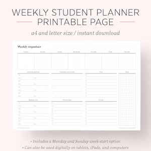May include: A black and white printable weekly student planner page with sections for upcoming deadlines, this week's top priorities, readings to do, personal tasks, to study, and notes. The planner includes a grid for notes and checkboxes for each task. The text "Weekly organiser" is at the top of the page, followed by the days of the week. The text "a4 and letter size / instant download" is below the title.