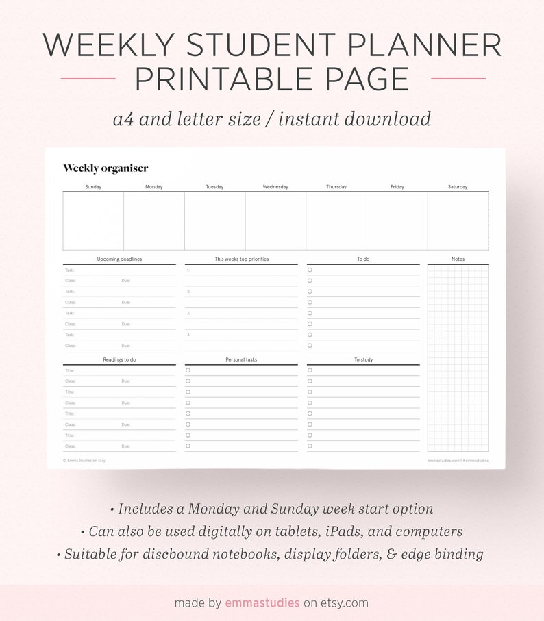 May include: A black and white printable weekly student planner page with sections for upcoming deadlines, this week's top priorities, readings to do, personal tasks, to study, and notes. The planner includes a grid for notes and checkboxes for each task. The text "Weekly organiser" is at the top of the page, followed by the days of the week. The text "a4 and letter size / instant download" is below the title.