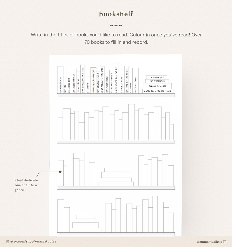 May include: A black and white printable bookshelf chart with three shelves. The chart has a title that says "bookshelf" and instructions to "Write in the titles of books you'd like to read. Colour in once you've read! Over 70 books to fill in and record."