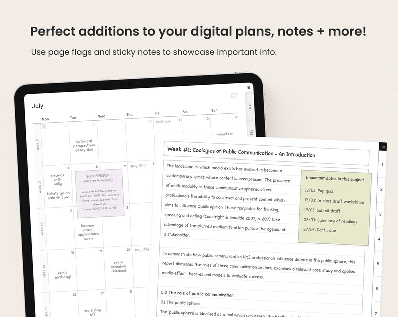 May include: A weekly planner with a July calendar on the left side and a page of notes on the right side. The notes page has the title "Week #1: Ecologies of Public Communication - An Introduction" and includes a list of important dates for the subject.