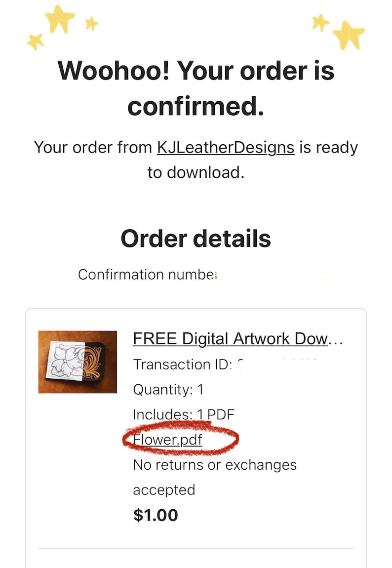 May include: A digital download confirmation for a free digital artwork download. The artwork is a black and white illustration of a flower design on a brown leather background. The download includes one PDF file named "Flower.pdf".