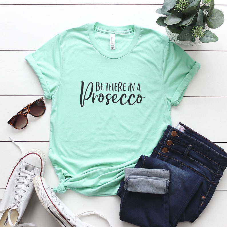 be there in a prosecco shirt target