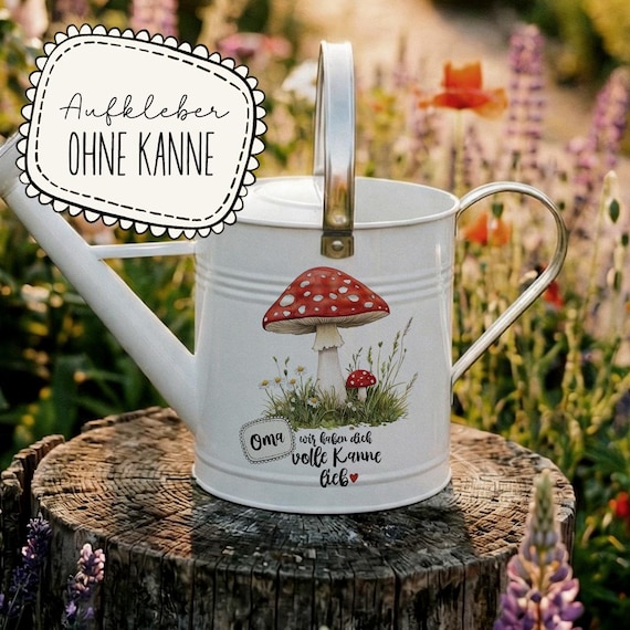 Rub On Sticker für Gießkanne | Geburtstagsgeschenk für Oma DIY personalisiert | wir haben dich volle Kanne lieb Fliegenpilz Garten gkrb10 A5