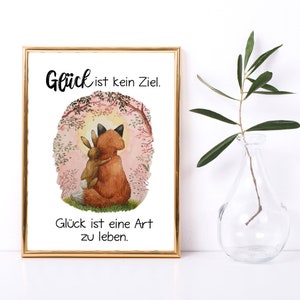 Volpe stampata in formato A4 con una coppia di coniglietti che dice che la felicità non è un obiettivo, un tipo di vita, citazione del motto del poster p235